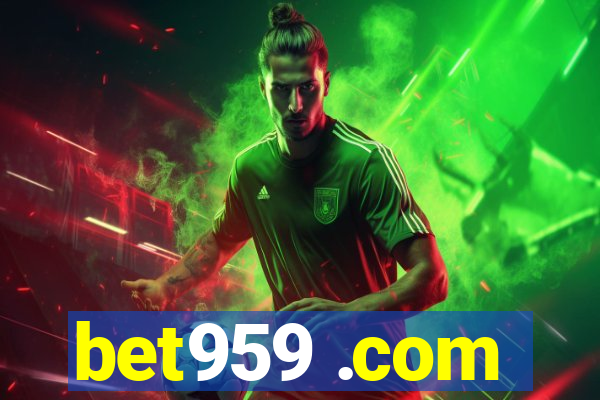 bet959 .com